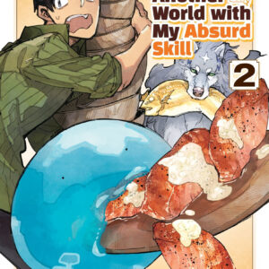 Campfire Cooking in Another World with My Absurd Skill, Vol. 2