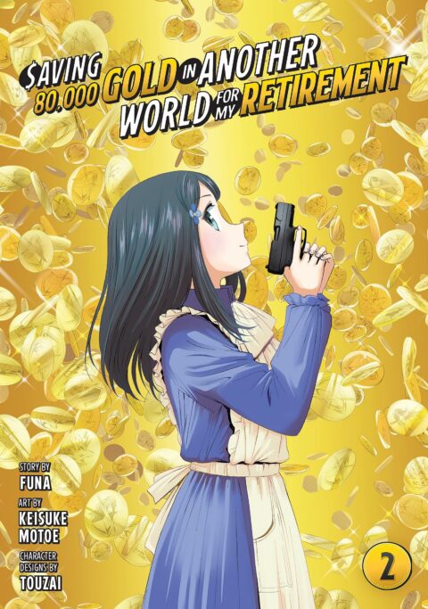 Saving 80,000 Gold in Another World for My Retirement, Vol. 2