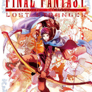 Final Fantasy Lost Stranger - Complete Manga Collection (Vol. 1-10)