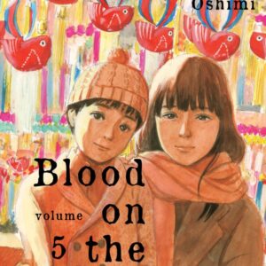 Blood on the Tracks, Vol. 5