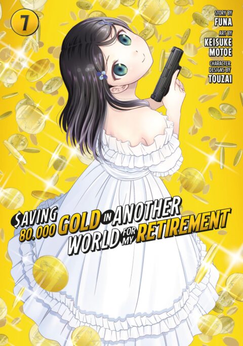 Saving 80,000 Gold in Another World for My Retirement, Vol. 7