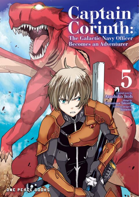 Captain Corinth: The Galactic Navy Officer Becomes an Adventurer, Vol. 5