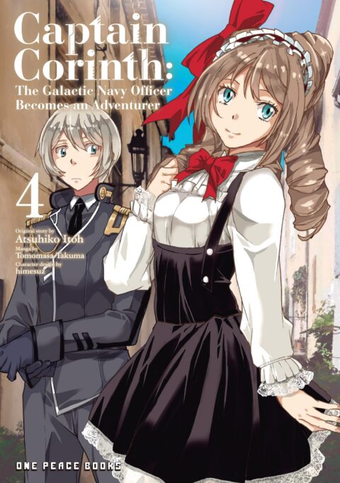 Captain Corinth: The Galactic Navy Officer Becomes an Adventurer, Vol. 4