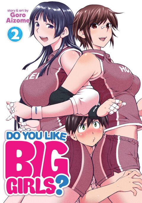 Do You Like Big Girls, Vol. 2