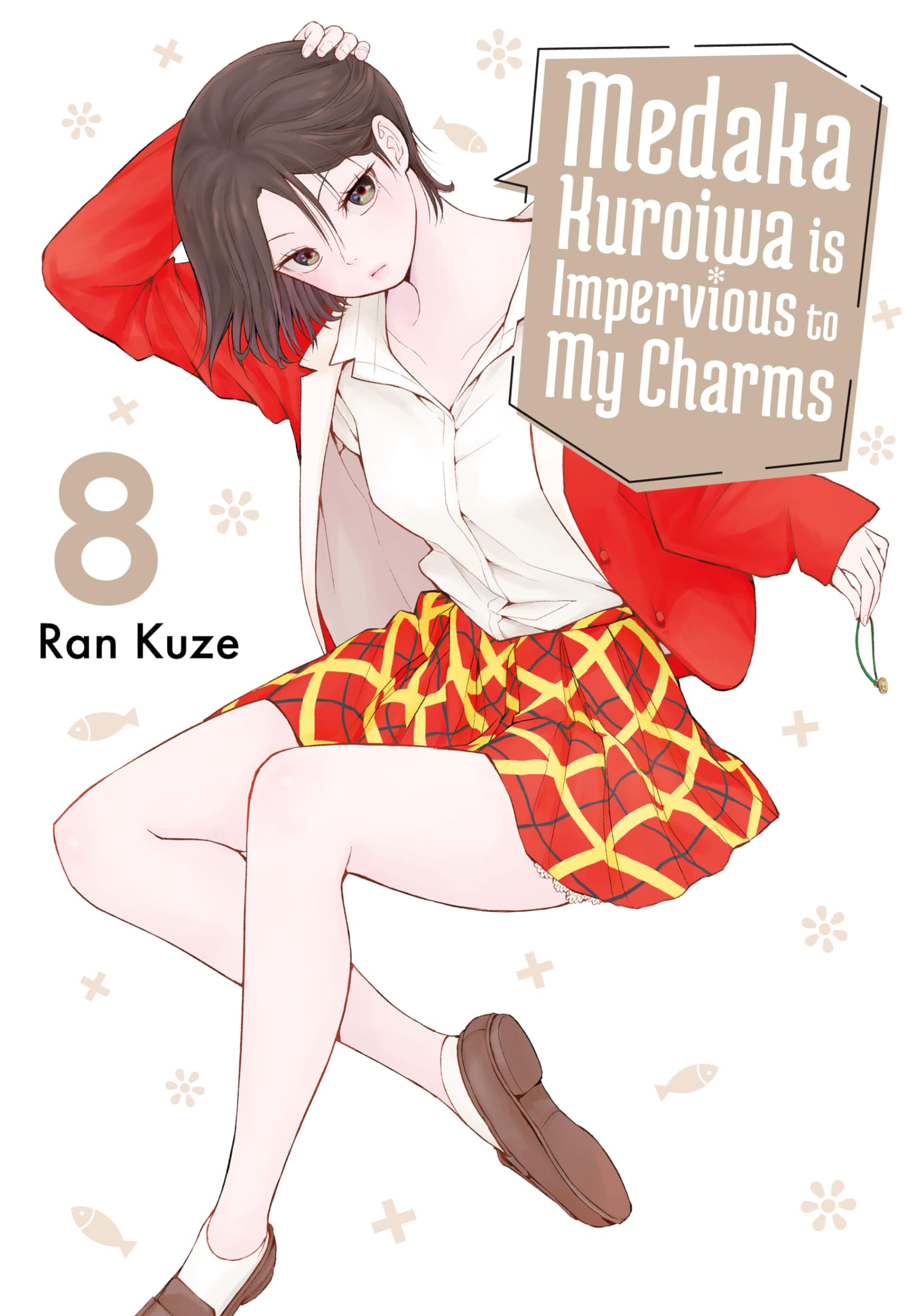 Medaka Kuroiwa is Impervious to My Charms, Vol. 8