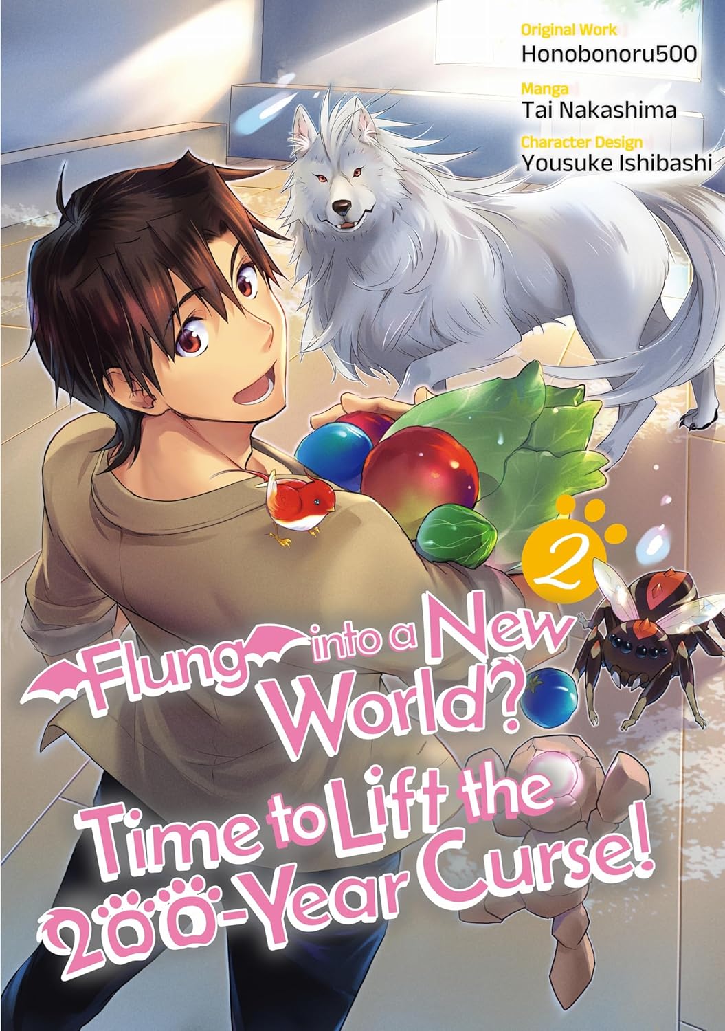 Flung into a New World – Time to Lift the 200-Year Curse!, Vol. 2