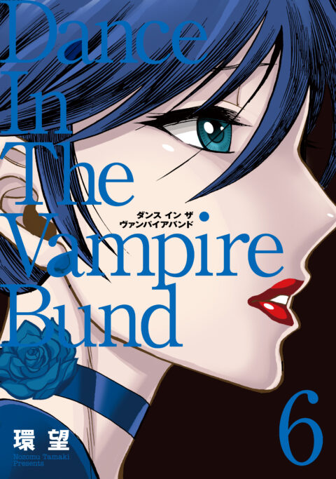 Dance in the Vampire Bund – Age of Scarlet Order, Vol. 6