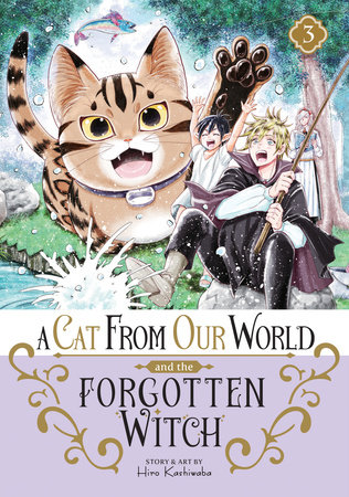A Cat from Our World and the Forgotten Witch, Vol. 3