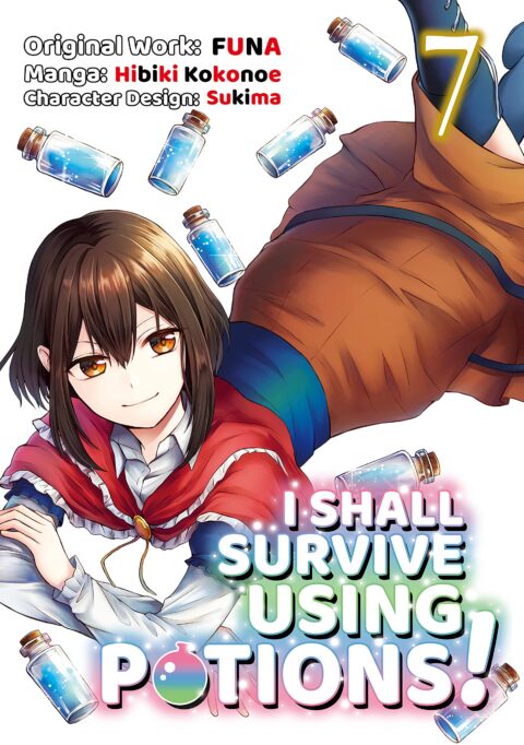 I Shall Survive Using Potions!, Vol. 7