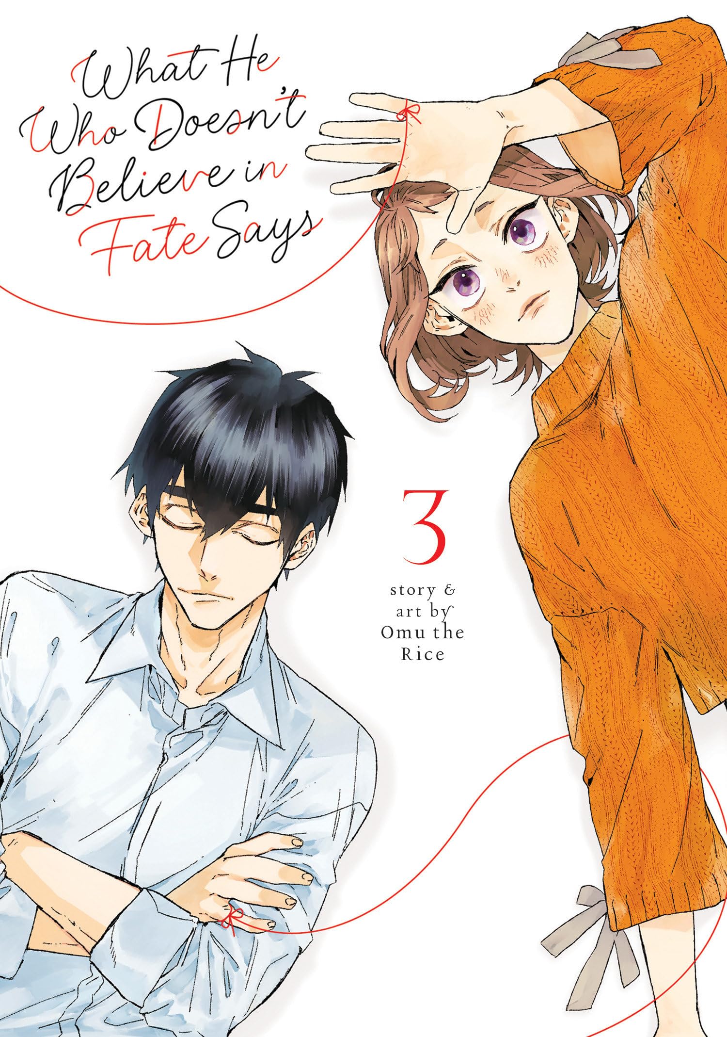 What He Who Doesn’t Believe in Fate Says, Vol. 3