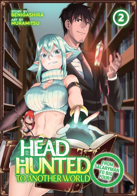 Headhunted to Another World – From Salaryman to Big Four!, Vol. 2