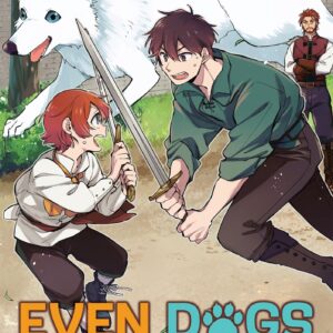 Even Dogs Go to Other Worlds: Life in Another World with My Beloved Hound, Vol. 4