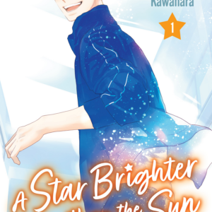 A Star Brighter than the Sun, Vol. 1