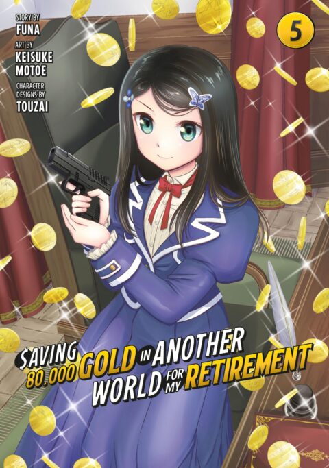 Saving 80,000 Gold in Another World for My Retirement, Vol. 5