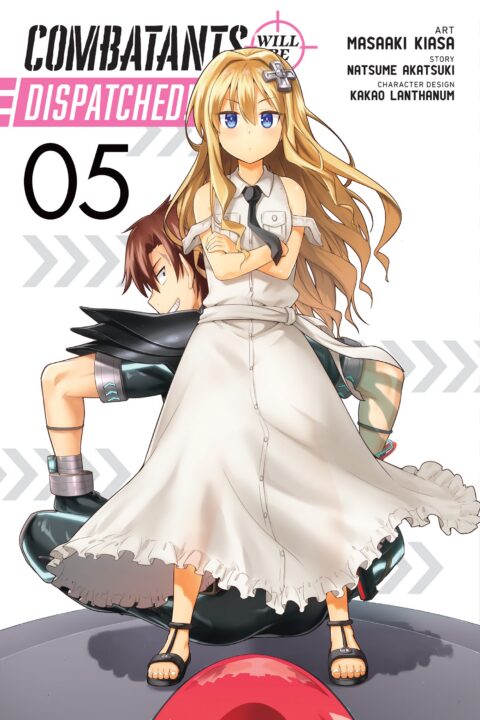 Combatants Will Be Dispatched!, Vol. 5