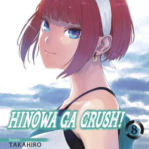 Hinowa ga CRUSH, Vol. 8