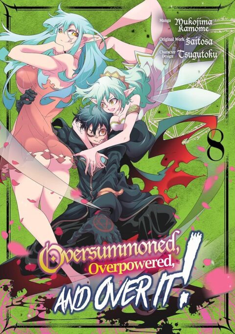 Oversummoned, Overpowered, and Over It, Vol. 8