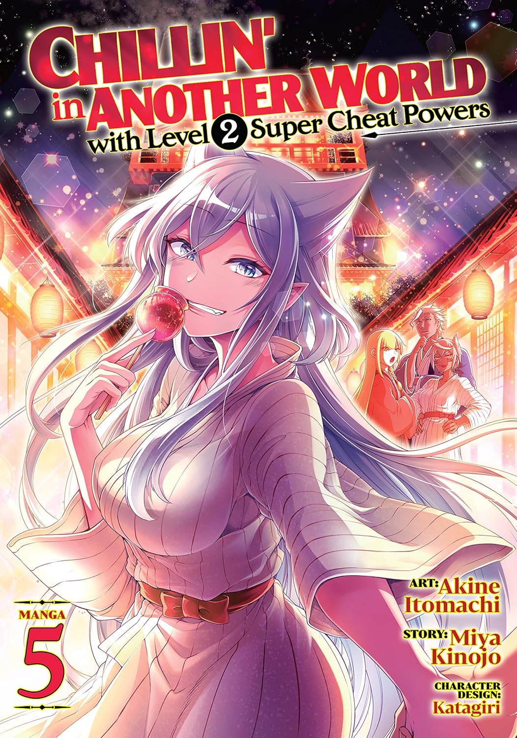 Chillin’ in Another World with Level 2 Super Cheat Powers, Vol. 5