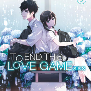 I Want to End This Love Game, Vol. 3