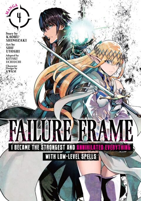Failure Frame – I Became the Strongest and Annihilated Everything with Low-Level Spells, Vol. 4