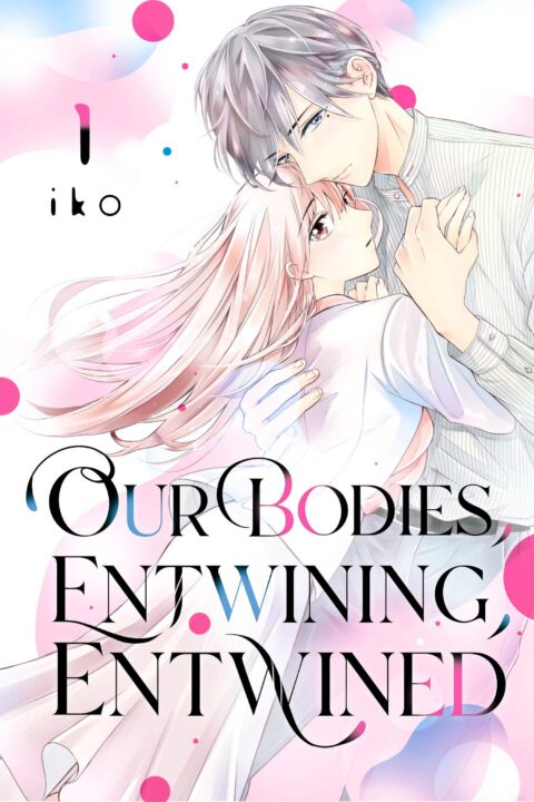 Our Bodies, Entwining, Entwined, Vol. 1