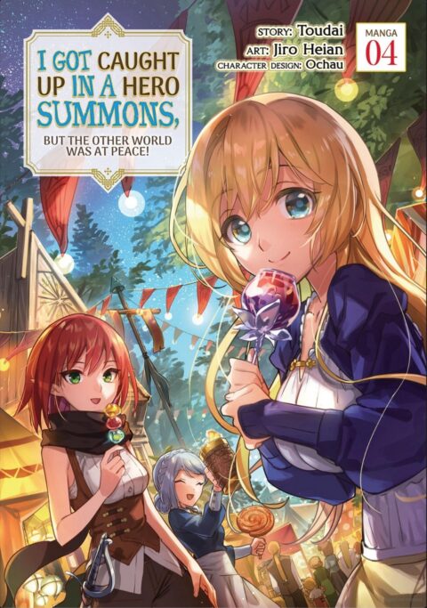 I Got Caught Up in a Hero Summons, but the Other World Was at Peace!, Vol. 4