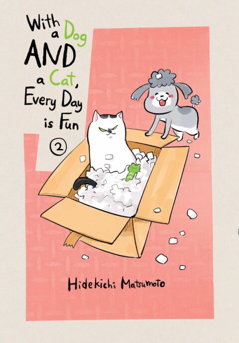 With a Dog AND a Cat, Every Day Is Fun, Vol. 2