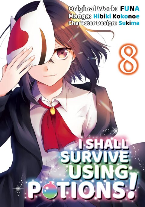 I Shall Survive Using Potions!, Vol. 8
