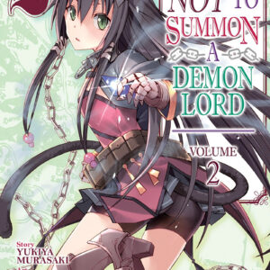 How NOT to Summon a Demon Lord, Vol. 2