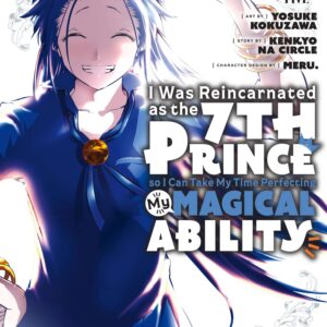 I Was Reincarnated as the 7th Prince so I Can Take My Time Perfecting My Magical Ability, Vol. 5