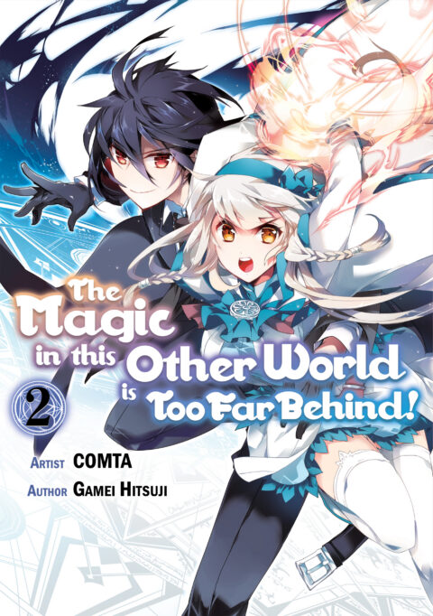 The Magic in This Other World Is Too Far Behind, Vol. 2