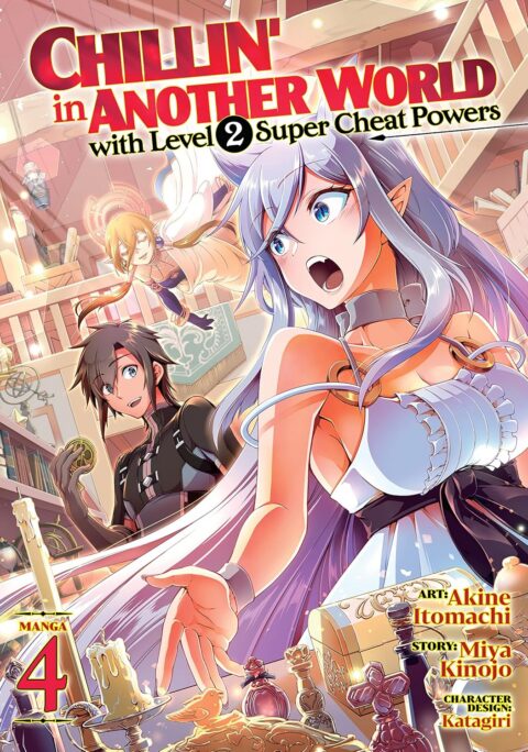 Chillin’ in Another World with Level 2 Super Cheat Powers, Vol. 4