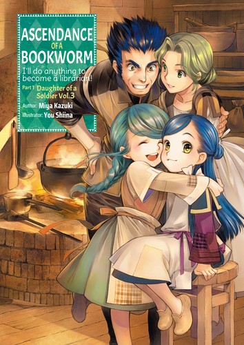 Ascendance of a Bookworm Fanbook, Vol. 3: Part 1: Daughter of a Soldier Vol. 3