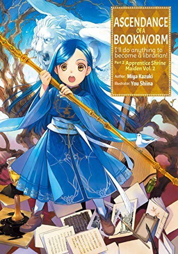 Ascendance of a Bookworm Fanbook, Vol. 5: Part 2: Apprentice Shrine Maiden Vol.2
