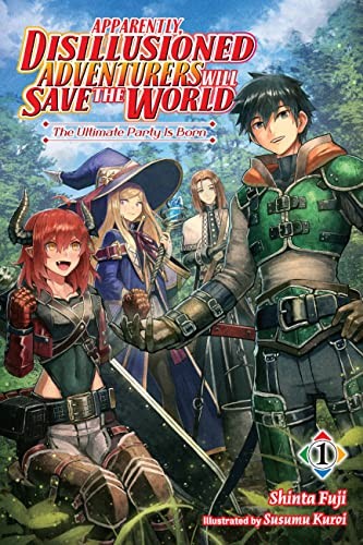 Apparently, Disillusioned Adventurers Will Save the World - Complete Light Novel Collection (Vol. 1)