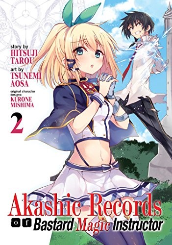 Akashic Records of the Bastard Magical Instructor, Vol. 2: Akashic Records of Bastard Magic Instructor Vol. 2