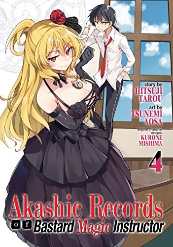 Akashic Records of the Bastard Magical Instructor, Vol. 4: Akashic Records of Bastard Magical Instructor Vol. 4