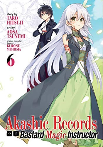 Akashic Records of the Bastard Magical Instructor, Vol. 6: Akashic Records of Bastard Magical Instructor Vol. 6