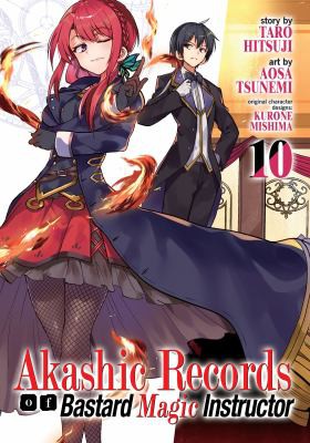 Akashic Records of the Bastard Magical Instructor, Vol. 10: Akashic Records of Bastard Magical Instructor Vol. 10