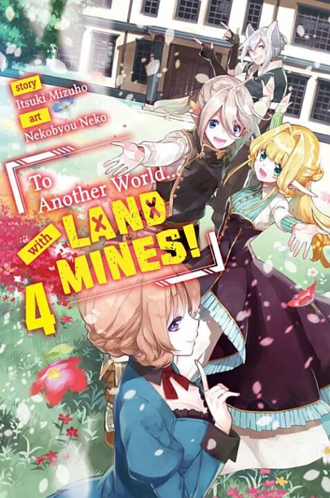 To Another World… with Land Mines, Vol. 4