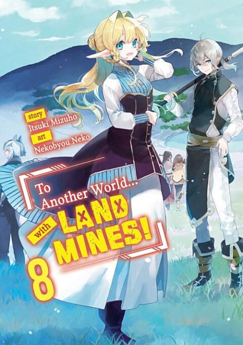 To Another World… with Land Mines, Vol. 8