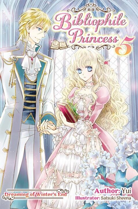 Bibliophile Princess, Vol. 5: Dreaming of Winter's End