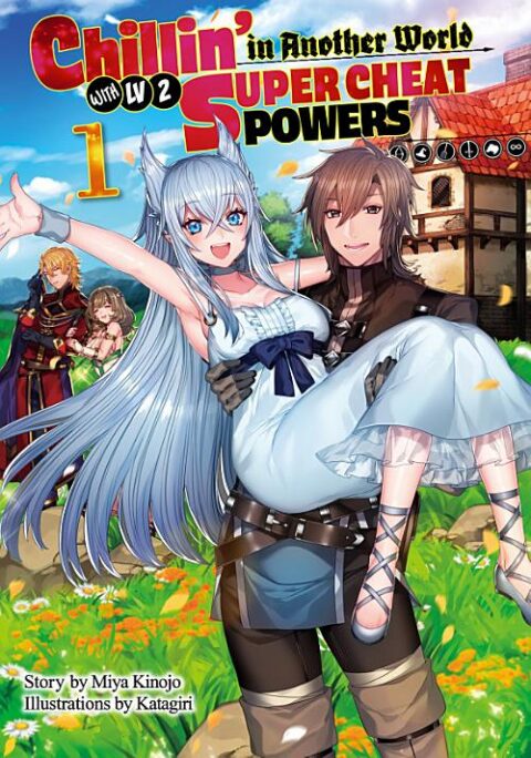 Chillin’ in Another World with Level 2 Super Cheat Powers - Complete Light Novel Collection (Vol. 1-20)