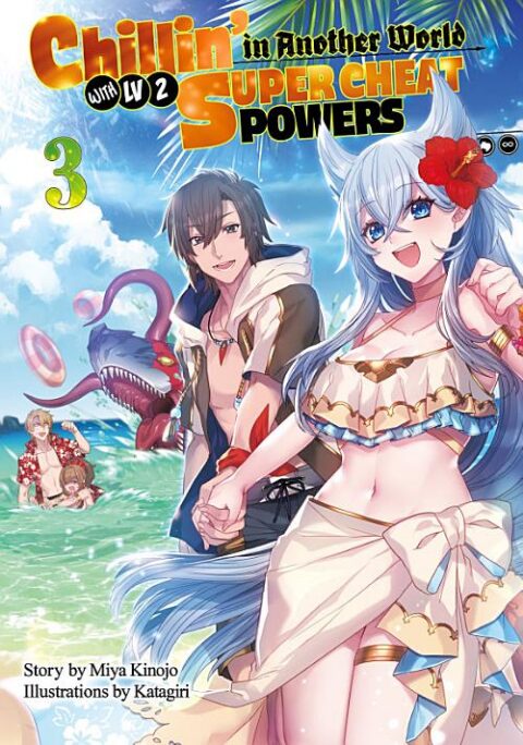 Chillin’ in Another World with Level 2 Super Cheat Powers, Vol. 3