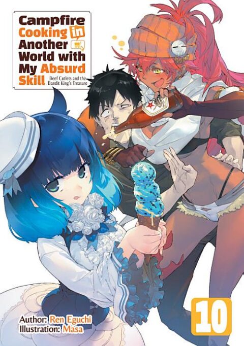 Campfire Cooking in Another World with My Absurd Skill, Vol. 10