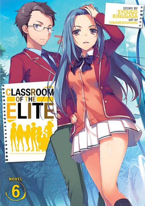 Classroom of the Elite, Vol. 6