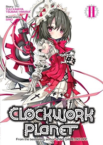 Clockwork Planet, Vol. 2