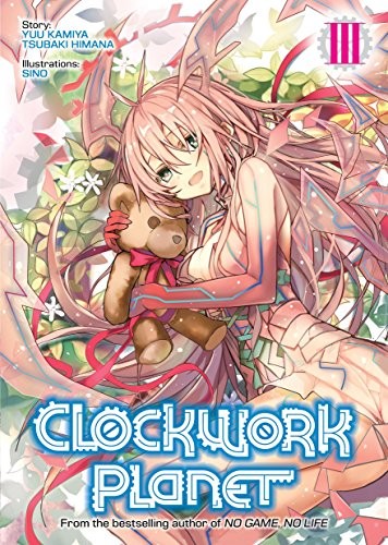 Clockwork Planet, Vol. 3