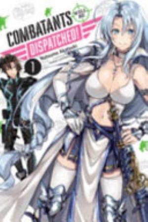 Combatants Will Be Dispatched - Complete Light Novel Collection (Vol. 1-7)