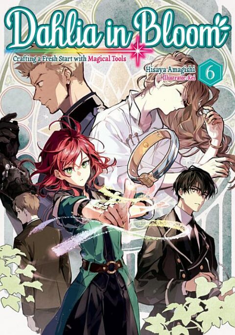 Dahlia in Bloom: Crafting a Fresh Start with Magical Tools ~Side Stories~, Vol. 6